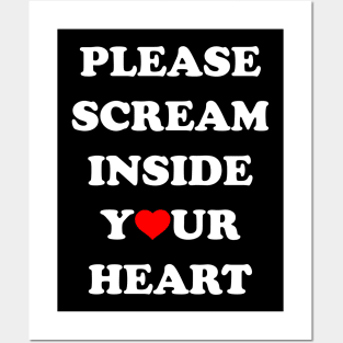 Scream Inside Your Heart Posters and Art